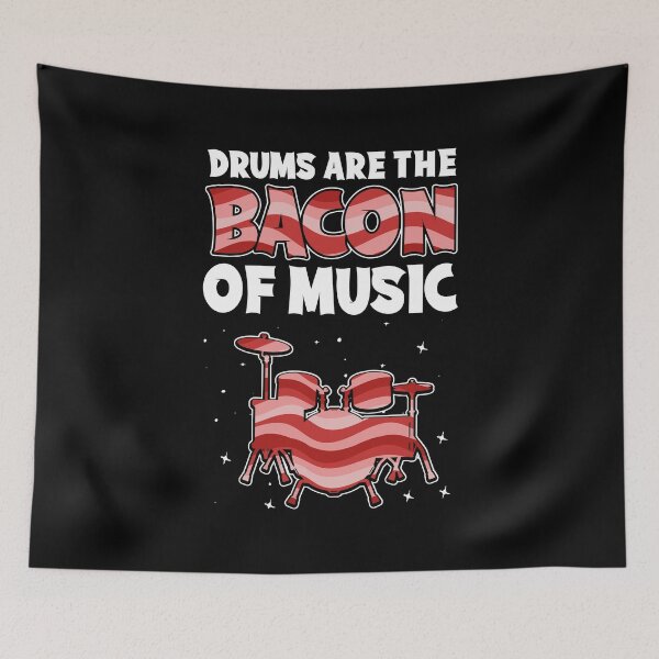 Item preview, Drums Are The Bacon Of Music Funny Bacon Lover Drummer designed and sold by MakeGoodChoices.