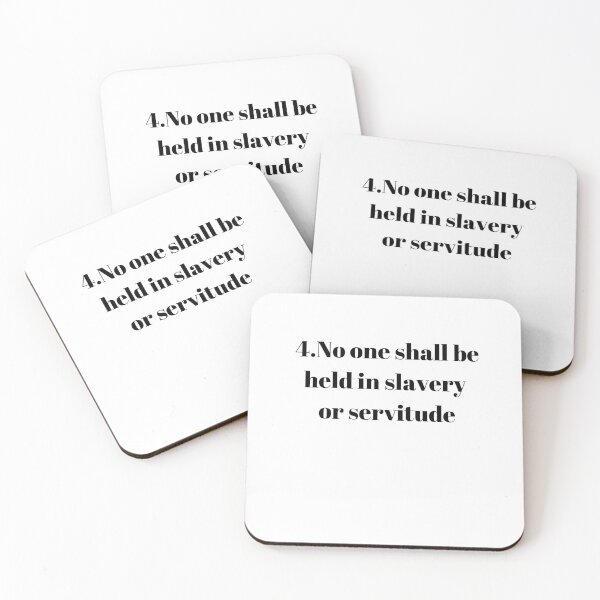 Item preview, Universal Declaration of Human Rights Article 4 designed and sold by Freihalt.