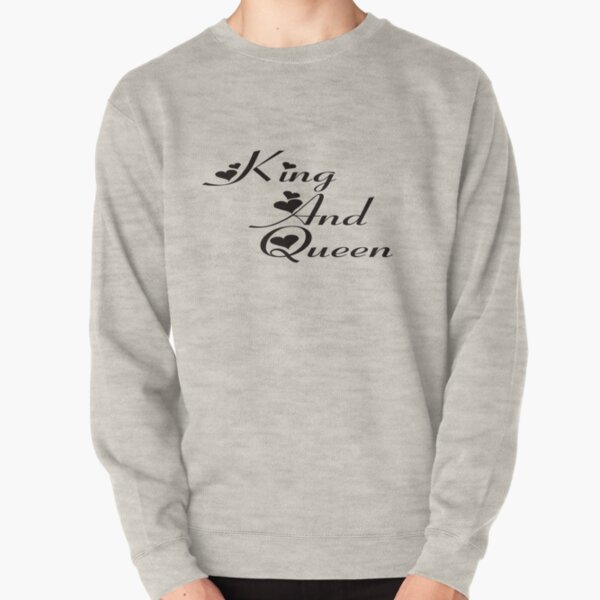 king and queen sweatshirts