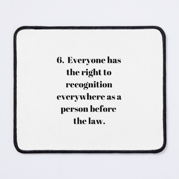 Item preview, Universal Declaration of Human Rights Article 6 designed and sold by Freihalt.