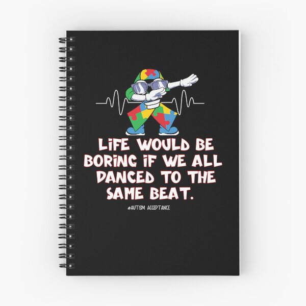 Item preview, Autism Acceptance- Life would be boring if we all danced to the same beat designed and sold by Mumzy2many.