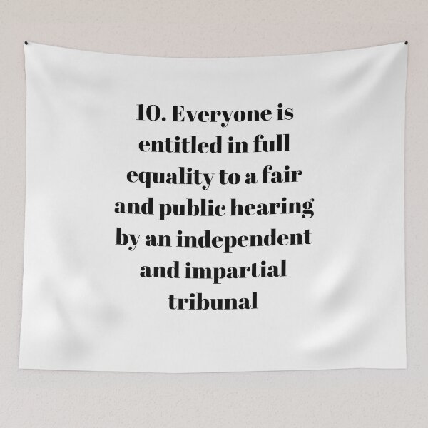 Item preview, Universal Declaration of Human Rights Article 10 designed and sold by Freihalt.