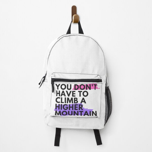 Item preview, You Don't Have To Climb A Higher Mountain - Pink Purple designed and sold by GoneGoodbye.