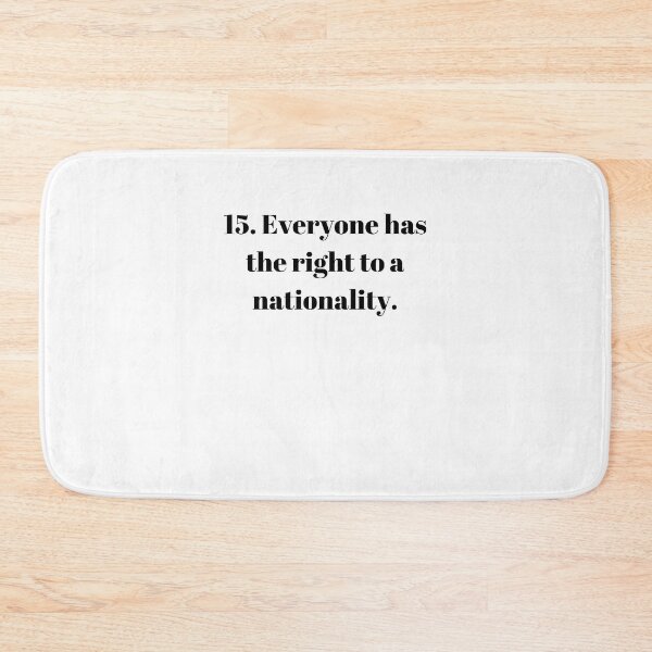 Item preview, Universal Declaration of Human Rights Article 15 designed and sold by Freihalt.