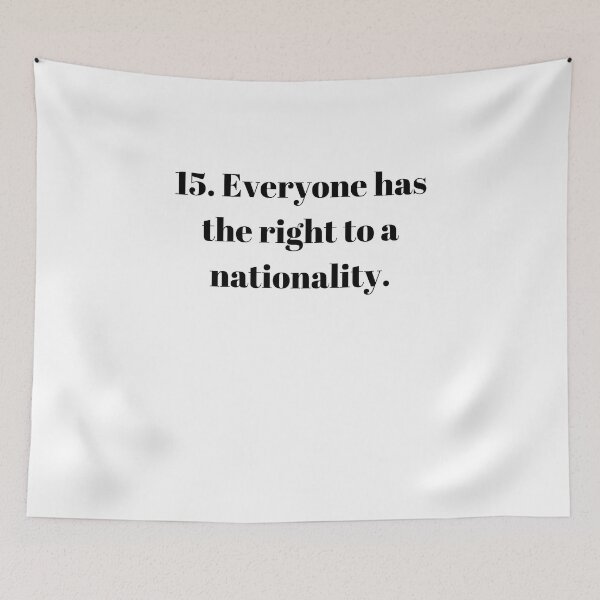 Item preview, Universal Declaration of Human Rights Article 15 designed and sold by Freihalt.