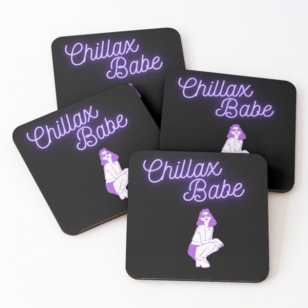 Item preview, Chillax Babe designed and sold by Avalinn.