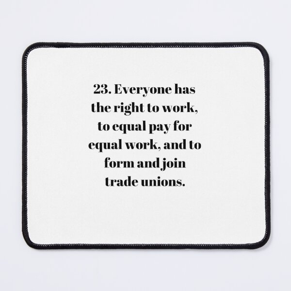 Item preview, Universal Declaration of Human Rights Article 23 designed and sold by Freihalt.