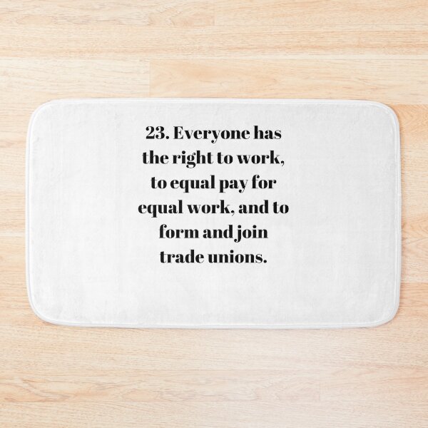 Item preview, Universal Declaration of Human Rights Article 23 designed and sold by Freihalt.