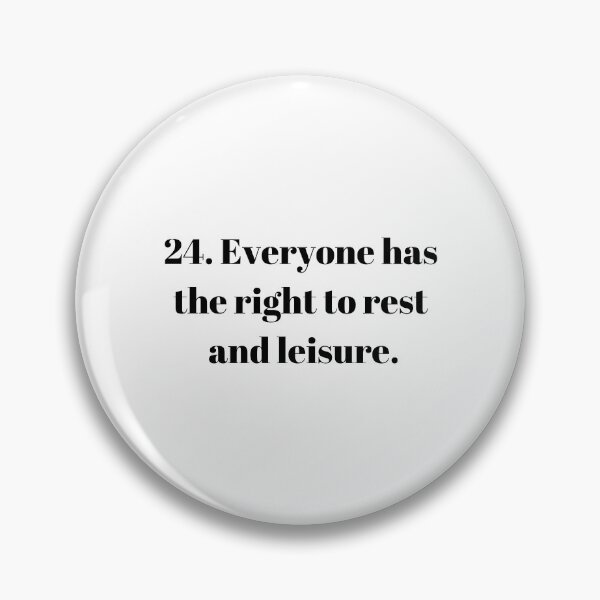 Item preview, Universal Declaration of Human Rights Article 24 designed and sold by Freihalt.