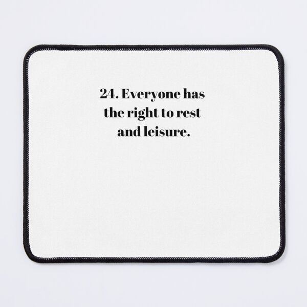 Item preview, Universal Declaration of Human Rights Article 24 designed and sold by Freihalt.