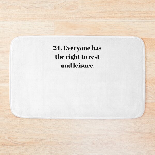 Item preview, Universal Declaration of Human Rights Article 24 designed and sold by Freihalt.