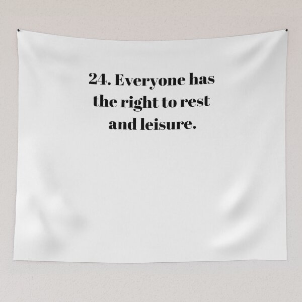 Item preview, Universal Declaration of Human Rights Article 24 designed and sold by Freihalt.