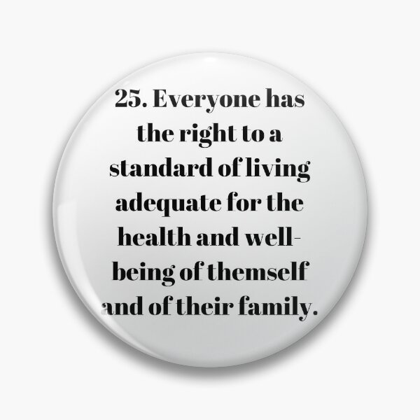 Item preview, Universal Declaration of Human Rights Article 25 designed and sold by Freihalt.