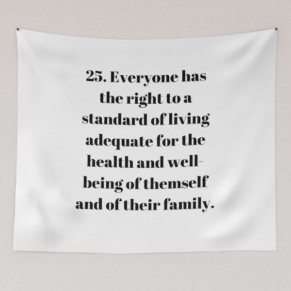 Item preview, Universal Declaration of Human Rights Article 25 designed and sold by Freihalt.