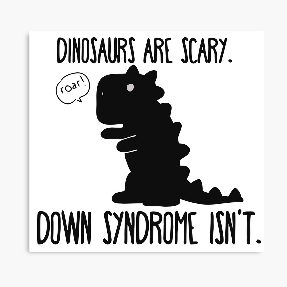 Dinosaurs Are Scary Down Syndrome Is Not Down Syndrome Day Throw Pillow 