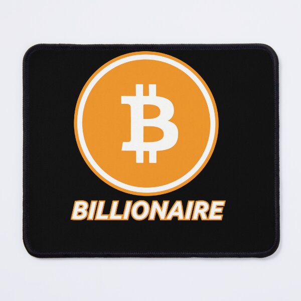 Item preview, Bitcoin Billionaire designed and sold by jfcreations.