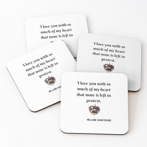 Item preview, William Shakespeare Quote I love you with so much of my heart designed and sold by tomorrowsart.