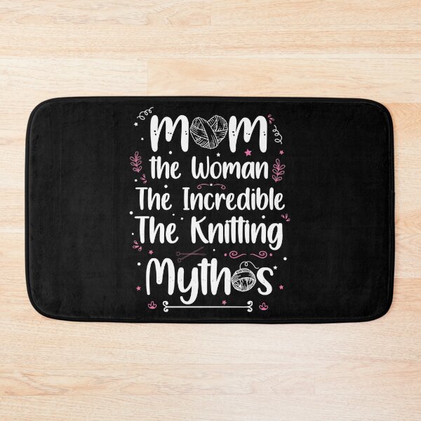 Item preview, Mom The Woman The Incredible The Knitting Mythos designed and sold by StrongShirts.