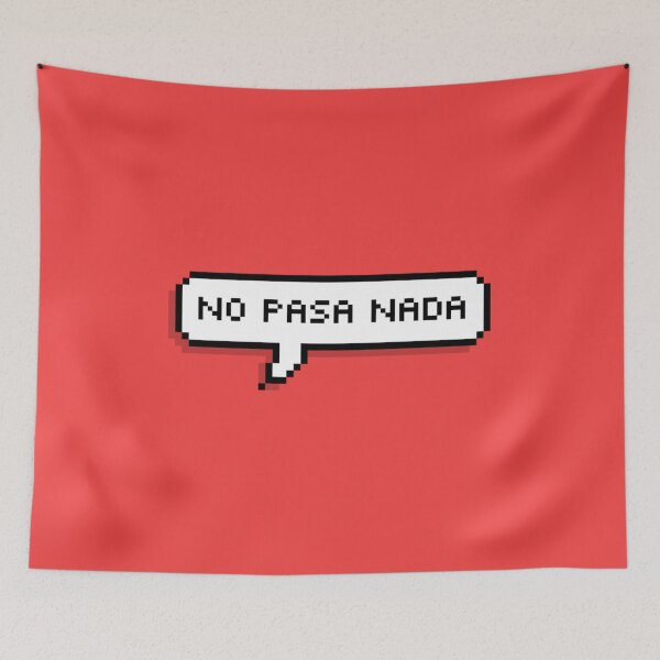 Item preview, no pasa nada designed and sold by sunrockers.
