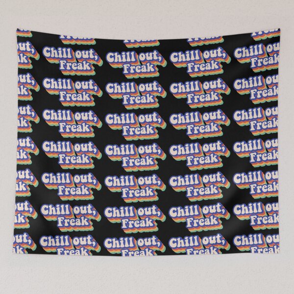 Item preview, chill out, freak designed and sold by aujuwara.
