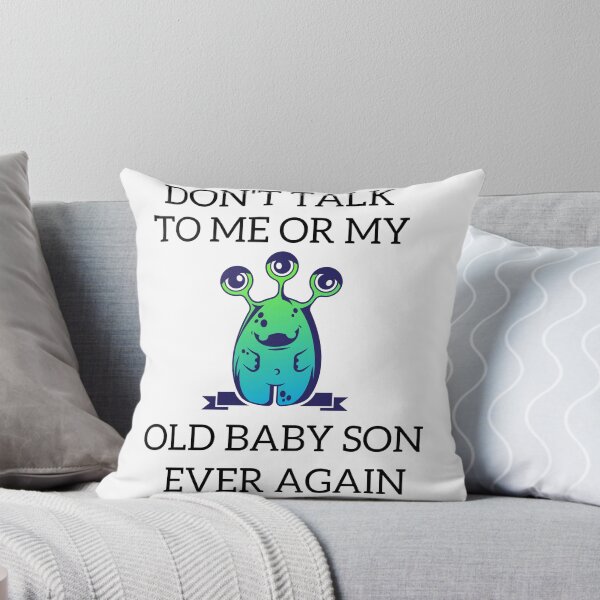 Item preview, Don't talk to me or my son ever again designed and sold by samfromsamuel ⭐⭐⭐⭐⭐.