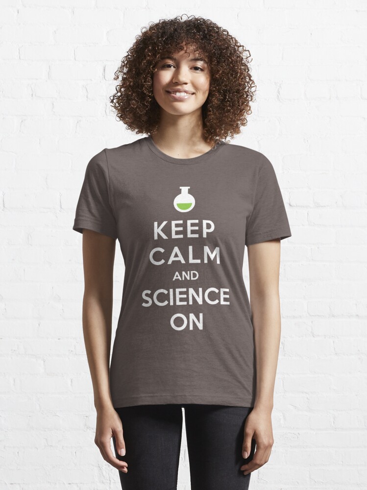 Alternate view of Keep Calm and Science On Essential T-Shirt