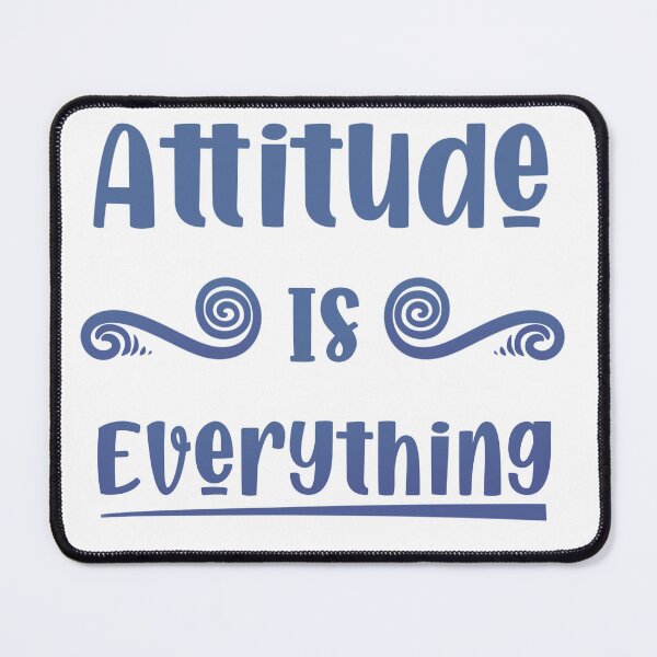 Item preview, Attitude is everything designed and sold by ArtofMattBryan.
