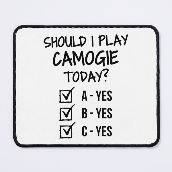 Item preview, Should I play camogie today? designed and sold by TheGreenGoat.