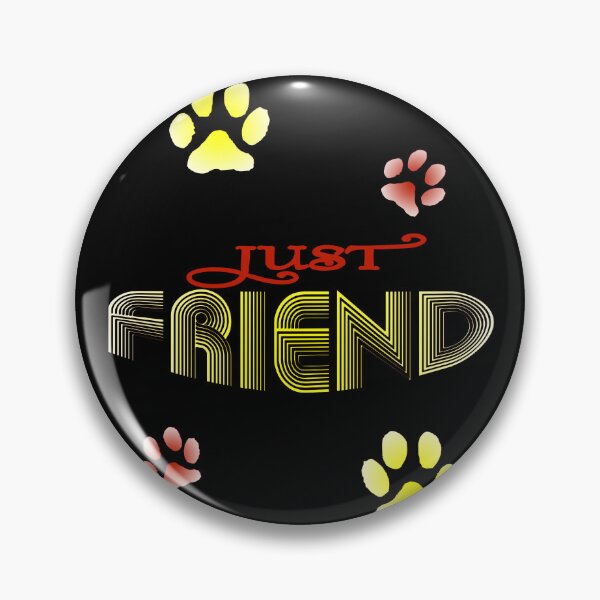 Item preview, Copy of JUST FRIEND, RB2 designed and sold by FADYMAG.