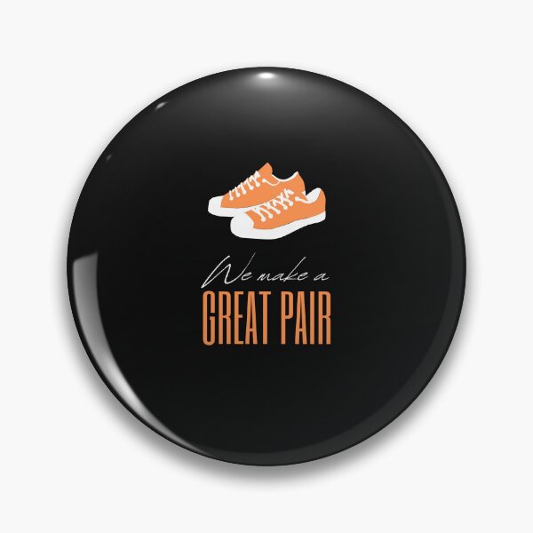Item preview, WE MAKE A GREAT PAIR designed and sold by FbCreative.