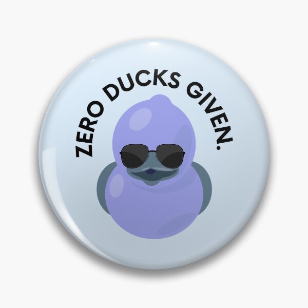 Item preview, Zero Ducks Given - Funny Quote for Abnormal People designed and sold by alchemytree.
