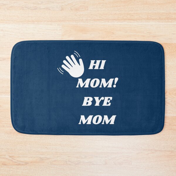 Item preview, hi mom bye mom  designed and sold by MammClothingg.