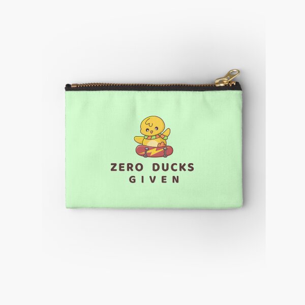 Item preview, Zero Ducks Given - Funny Quote for Abnormal People designed and sold by alchemytree.