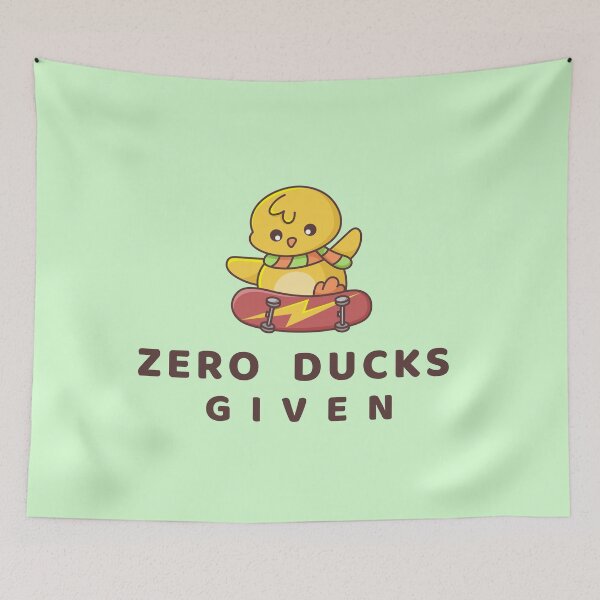 Item preview, Zero Ducks Given - Funny Quote for Abnormal People designed and sold by alchemytree.