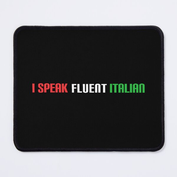 Item preview,   I speak fluent italian. designed and sold by Umiska.
