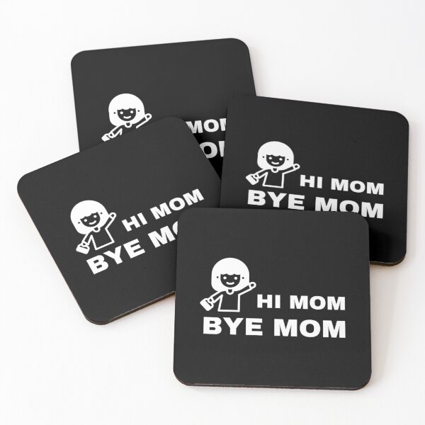 Item preview, HI MOM BYE MOM        designed and sold by MammClothingg.