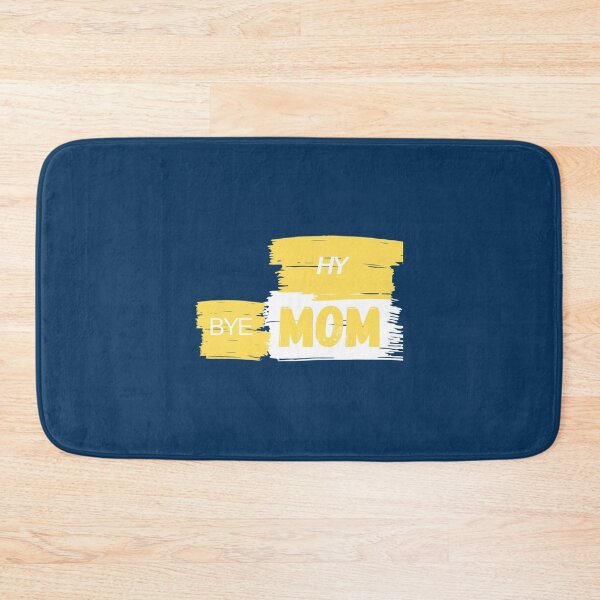 Item preview, Hi Mom Bye Mom      designed and sold by MammClothingg.