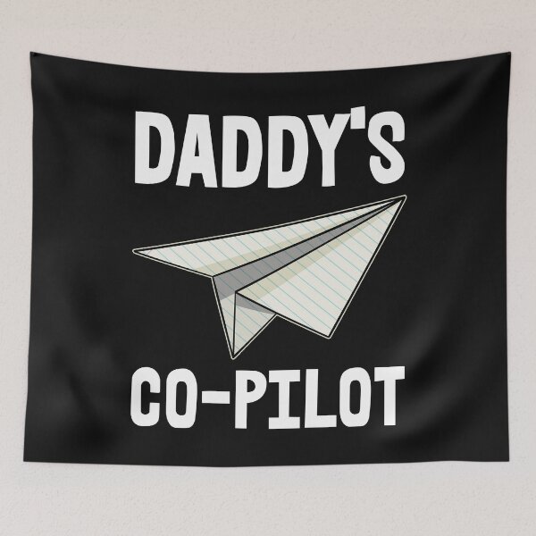 Item preview, Daddy's Co-Pilot designed and sold by Bendthetrend.