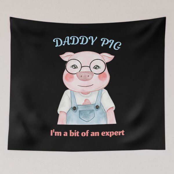 Aperçu de l'œuvre Daddy Pig Im un peu un personnage expert drôle et mignon. créée et vendue par RovanMoonLight.