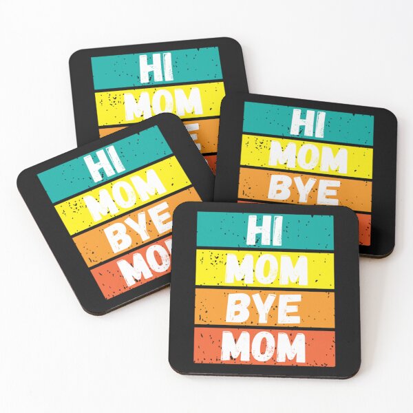 Item preview, Mom Bye Mom Gift Funny  , Hi Mom Bye Mom Gift Funny shirts, Hi Mom Bye Mom Gift Funn designed and sold by MammClothingg.