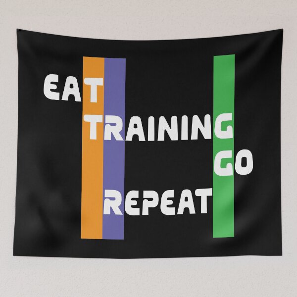 Item preview, Eat Training Go Repeat 2 designed and sold by emhoteb.