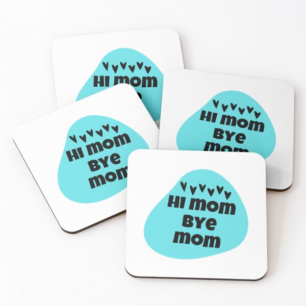 Item preview, HI MOM BYE MOM    designed and sold by MammClothingg.