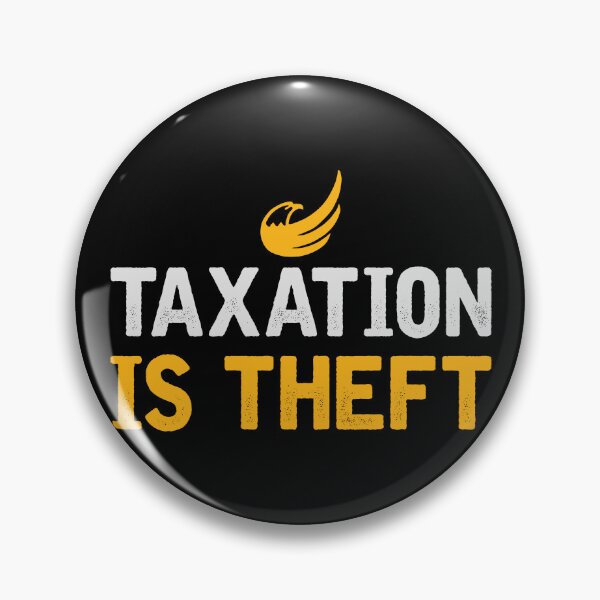 Item preview, Taxation is theft designed and sold by iskapa.
