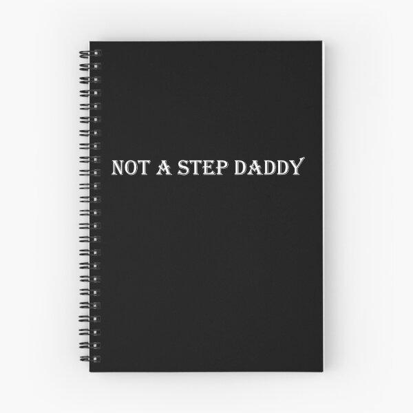 Item preview, Not a Step Daddy designed and sold by CrazeeTeez.