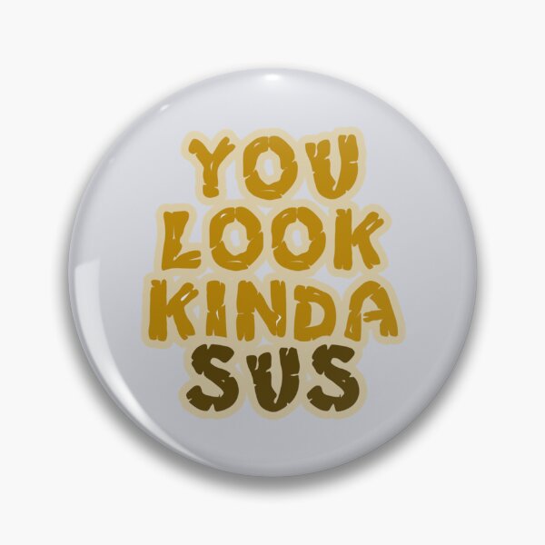 Item preview, You Look Kinda Sus, Disguised Toast designed and sold by Cocacolinshop.