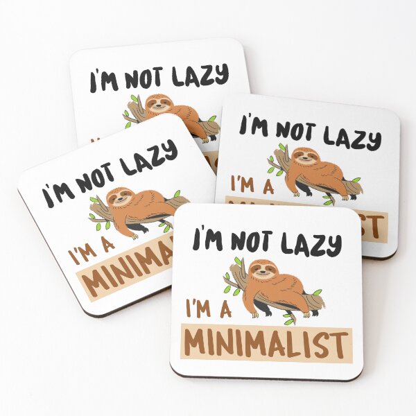 Item preview, I'm not lazy I'm a minimalist designed and sold by NerdnGeekshop.
