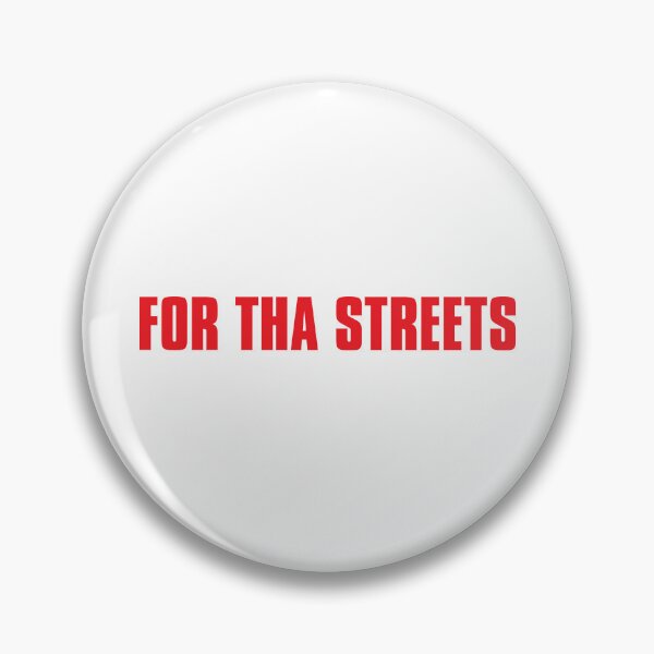 Item preview, For tha streets designed and sold by CrazeeTeez.