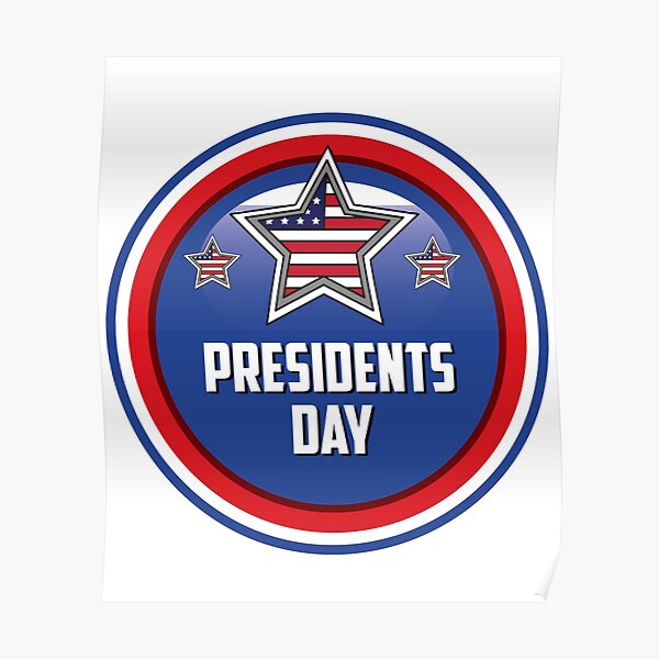 "Happy Presidents' Day 2022" Poster by Redbubble