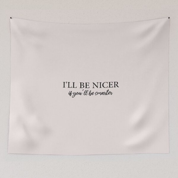 Item preview, i'll be niceer if you'll be smarter designed and sold by Crystakim.