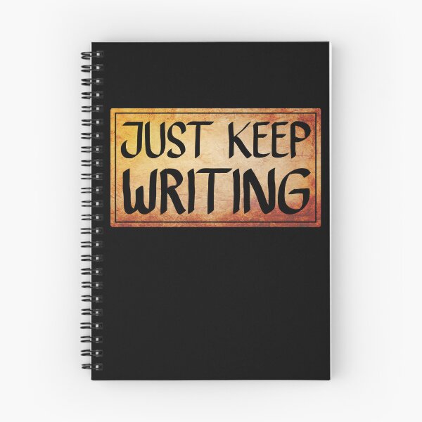 Item preview, Just Keep Writing designed and sold by ACC .